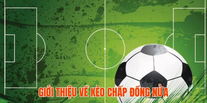 Thông tin kèo chấp 1/4